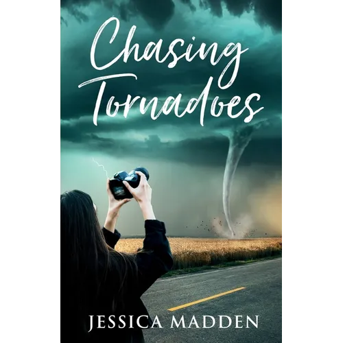 Chasing Tornadoes