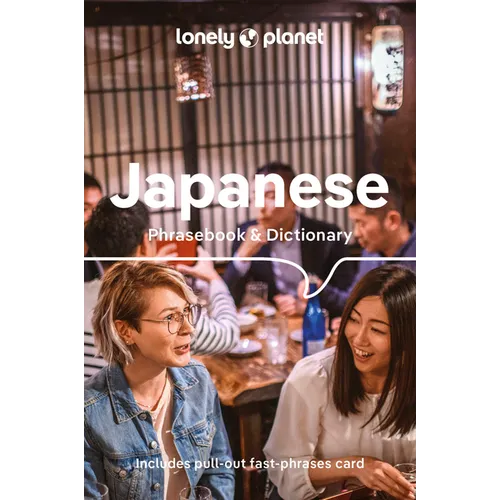 Lonely Planet Japanese Phrasebook & Dictionary: Pocket-Sized Travel Language Guide with 3,500 Words, Essential Phrases, Pronunciation Tips & More
