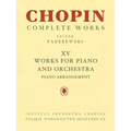 Works for Piano and Orchestra (2 Pianos Reduction): Chopin Complete Works Vol. XV