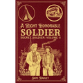 A Right Honorable Soldier