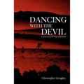 Dancing with the Devil: A Journey from the Pulpit to the Bench