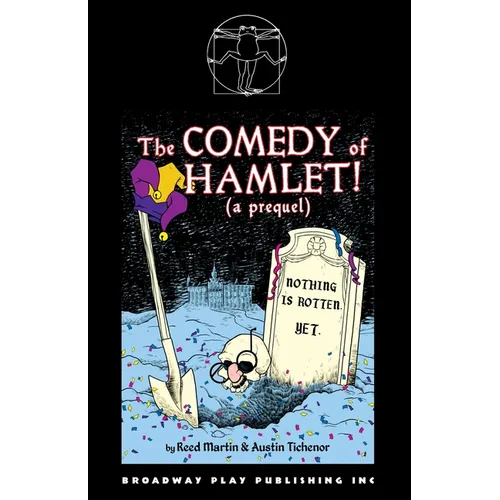 The Comedy of Hamlet! (a prequel)