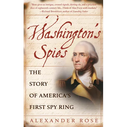 Washington's Spies: The Story of America's First Spy Ring