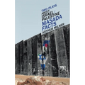 Two Plays about Israel/Palestine: Masada, Facts
