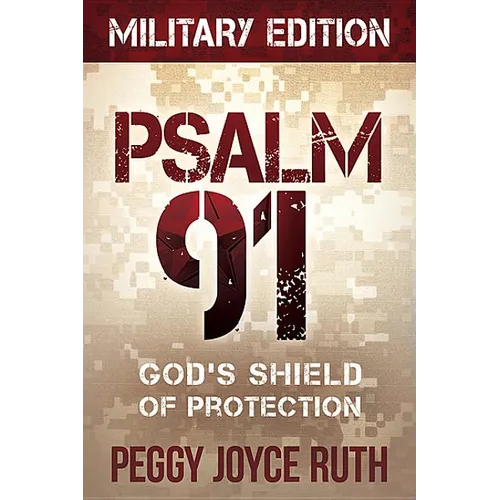 Psalm 91: God's Shield of Protection