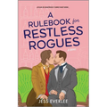 A Rulebook for Restless Rogues: A Victorian Romance