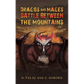 Dragos and Mages: Battle Between the Mountains