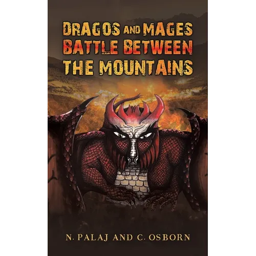 Dragos and Mages: Battle Between the Mountains