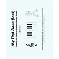 My First Piano Book 2: Learning The Musical Alphabet Through Stories