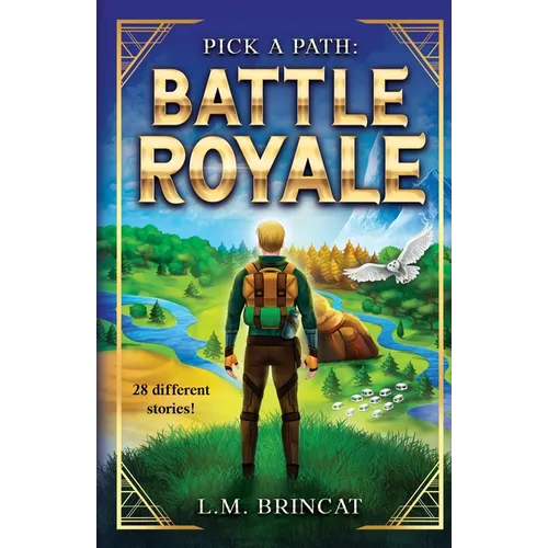 Battle Royale: Pick a Path