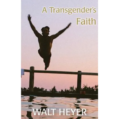 A Transgender's Faith