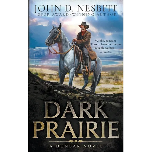 Dark Prairie: A Dunbar Western Mystery