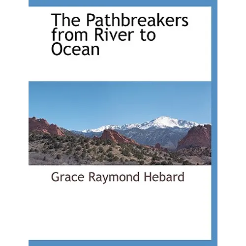 The Pathbreakers from River to Ocean