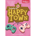 Lonely in Happy Town