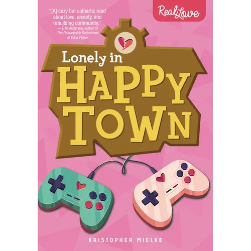Lonely in Happy Town