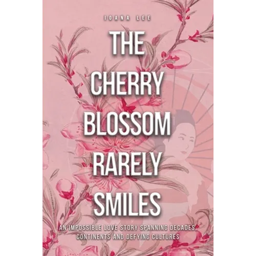 The Cherry Blossom Rarely Smiles