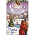 Dreaming of Mistletoe