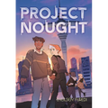 Project Nought: A Graphic Novel