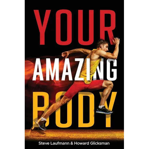 Your Amazing Body