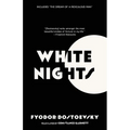 White Nights (Warbler Classics Annotated Edition)