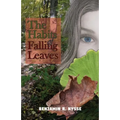 The Habits of Falling Leaves