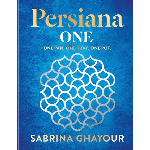 Persiana One: One Pan. One Tray. One Pot