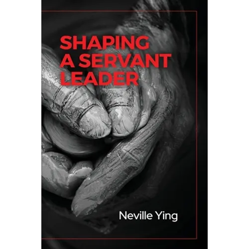 Shaping a Servant Leader