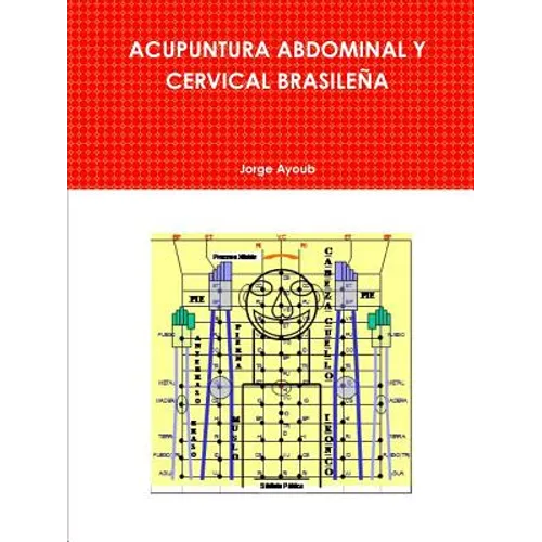 Acupuntura Abdominal Y Cervical Brasileña