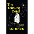 The Feasting Dead (Valancourt 20th Century Classics)
