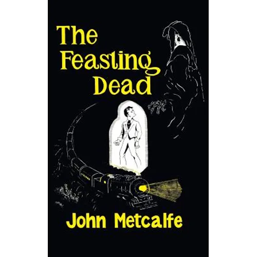 The Feasting Dead (Valancourt 20th Century Classics)