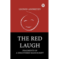 The Red Laugh Fragments Of A Discovered Manuscript