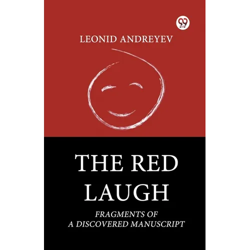 The Red Laugh Fragments Of A Discovered Manuscript
