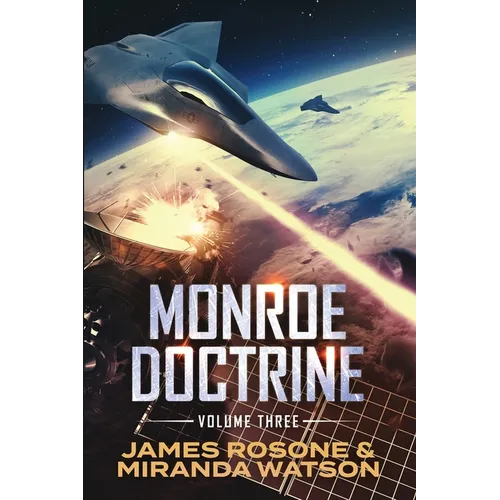 Monroe Doctrine: Volume III