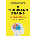 A Thousand Brains: A New Theory of Intelligence