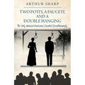 Two Potts, a Faucett, and a Double Hanging: The Only Married Americans Executed Simultaneously