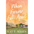 When Forever Falls Apart