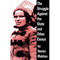 The Struggle Against the State and Other Essays