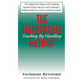 The Feldenkrais Method: Teaching by Handling
