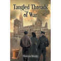 Tangled Threads of War