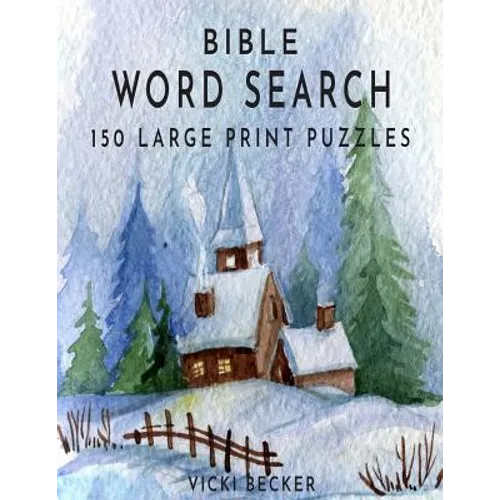 Bible Word Search: 150 Large Print Word Search Puzzles