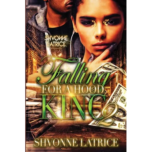 Falling for a Hood King 2
