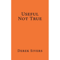 Useful Not True