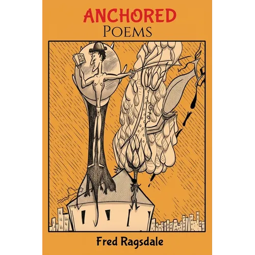 Anchored: Poems