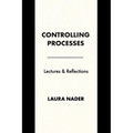 Controlling Processes: Lectures and Reflections