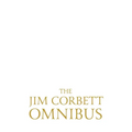 The Jim Corbett Omnibus - Vol. 1