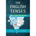 The English Tenses Exercise Book