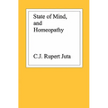 State of Mind, and Homeopathy
