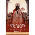 Nicene and Post-Nicene Fathers: Second Series Volume V Gregory of Nyssa: Dogmatic Treatises