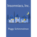 Insomniacs, Inc.