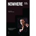 Nowhere: An Anti-Biography
